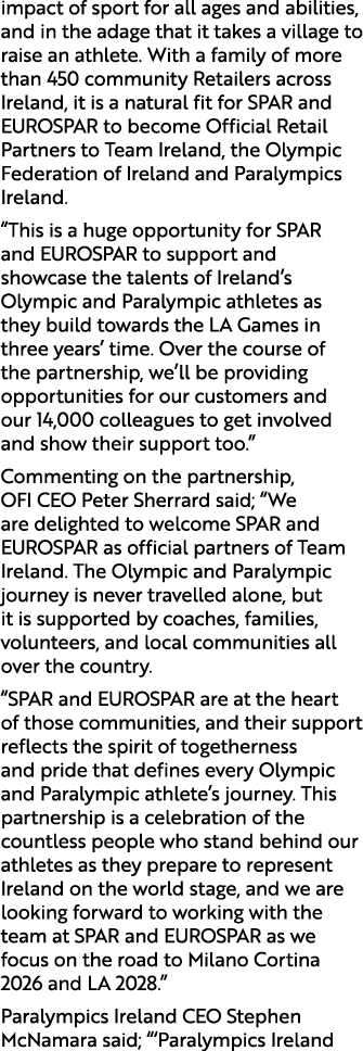 impact of sport for all ages and abilities, and in the adage that it takes a village to raise an athlete. With a fami...