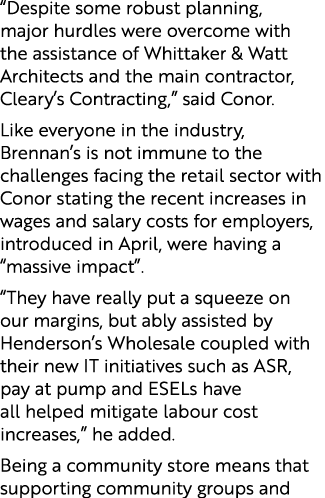 “Despite some robust planning, major hurdles were overcome with the assistance of Whittaker & Watt Architects and the...