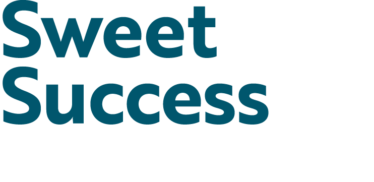 Sweet Success Quality over Quantity