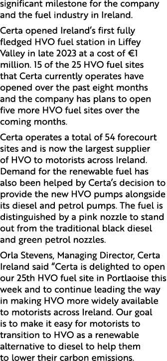 significant milestone for the company and the fuel industry in Ireland. Certa opened Ireland’s first fully fledged HV...