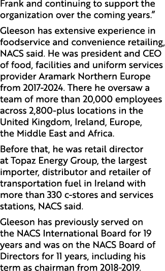 Frank and continuing to support the organization over the coming years.” Gleeson has extensive experience in foodserv...