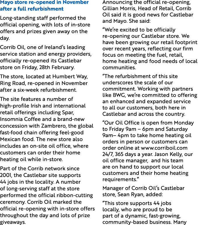 Mayo store re opened in November after a full refurbishment Long standing staff performed the official opening, with ...