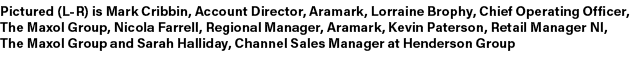 Pictured (L R) is Mark Cribbin, Account Director, Aramark, Lorraine Brophy, Chief Operating Officer, The Maxol Group,...