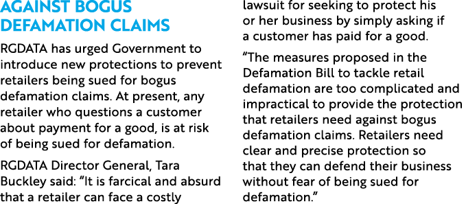 Against bogus defamation claims RGDATA has urged Government to introduce new protections to prevent retailers being s...