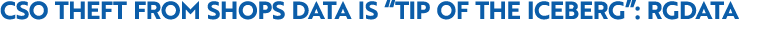 CSO Theft from Shops Data is “tip of the Iceberg”: RGDATA 