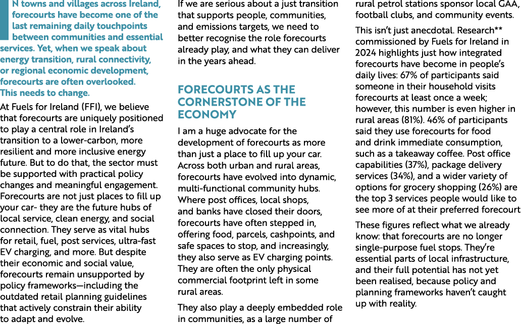IN towns and villages across Ireland, forecourts have become one of the last remaining daily touchpoints between comm...