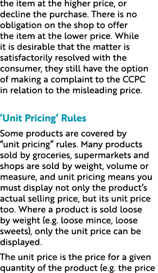 the item at the higher price, or decline the purchase. There is no obligation on the shop to offer the item at the lo...