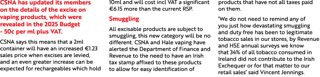 CSNA has updated its members on the details of the excise on vaping products, which were revealed in the 2025 Budget ...