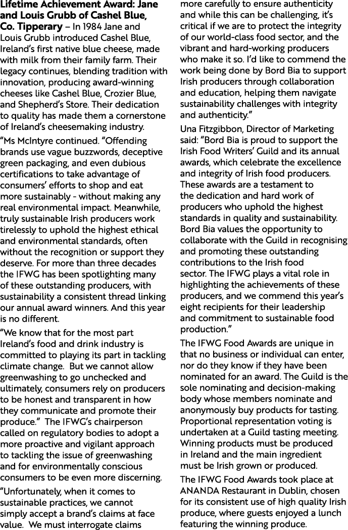 Lifetime Achievement Award: Jane and Louis Grubb of Cashel Blue, Co. Tipperary – In 1984 Jane and Louis Grubb introdu...