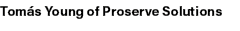 Tom s Young of Proserve Solutions