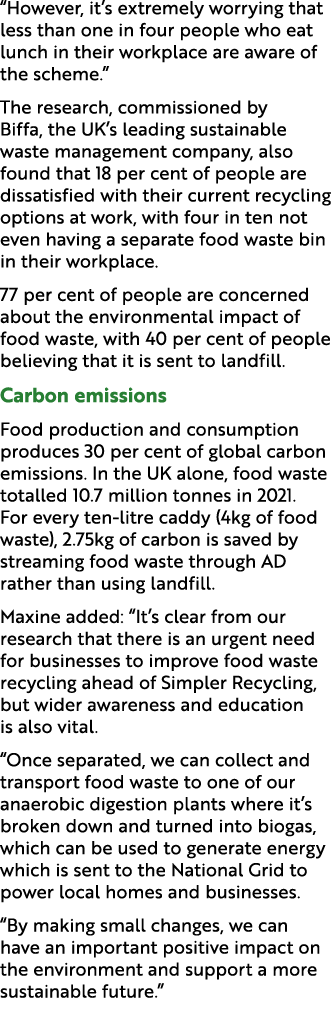 “However, it’s extremely worrying that less than one in four people who eat lunch in their workplace are aware of the...