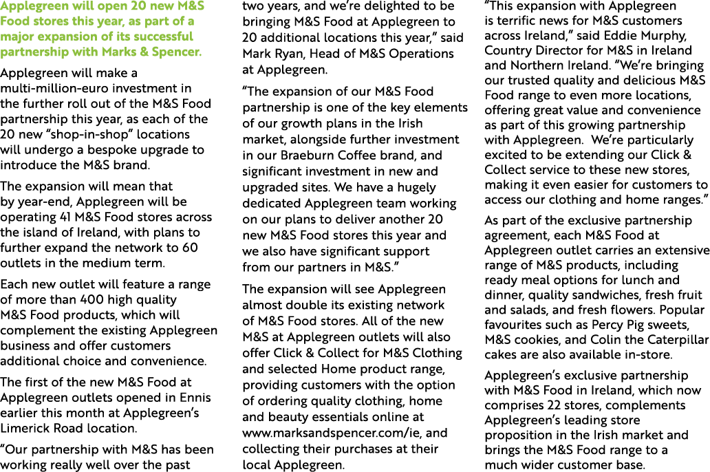 Applegreen will open 20 new M&S Food stores this year, as part of a major expansion of its successful partnership wit...