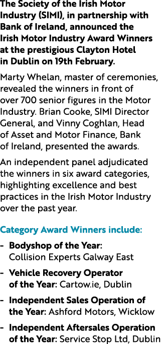 The Society of the Irish Motor Industry (SIMI), in partnership with Bank of Ireland, announced the Irish Motor Indust...