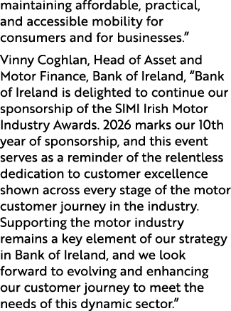 maintaining affordable, practical, and accessible mobility for consumers and for businesses.” Vinny Coghlan, Head of ...