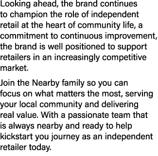 Looking ahead, the brand continues to champion the role of independent retail at the heart of community life, a commi...