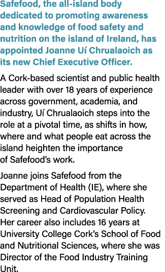 Safefood, the all island body dedicated to promoting awareness and knowledge of food safety and nutrition on the isla...