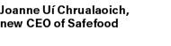 Joanne U Chrualaoich, new CEO of Safefood