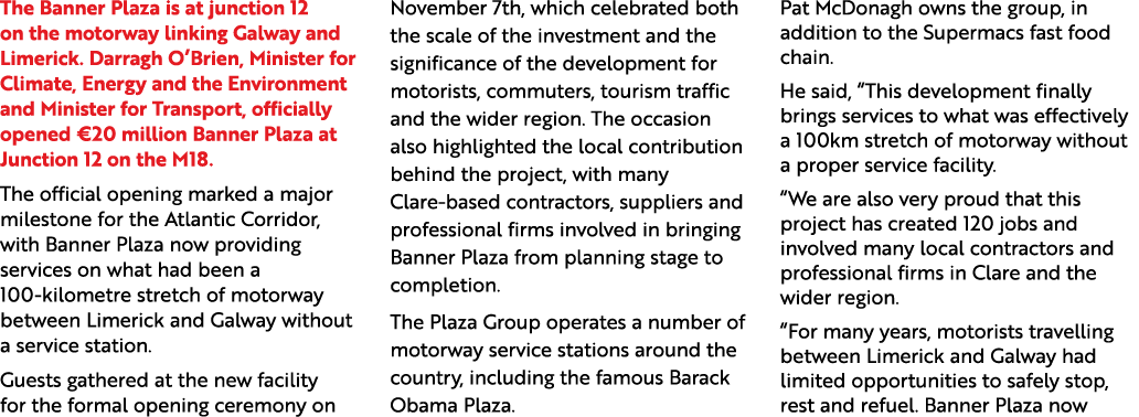 The Banner Plaza is at junction 12 on the motorway linking Galway and Limerick. Darragh O’Brien, Minister for Climate...