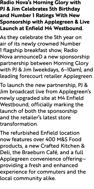 Radio Nova’s Morning Glory with PJ & Jim Celebrates 5th Birthday and Number 1 Ratings With New Sponsorship with Apple...