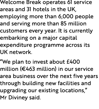 Welcome Break operates 61 service areas and 31 hotels in the UK, employing more than 6,000 people and serving more th...