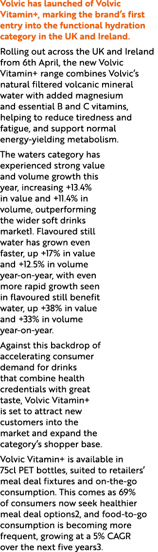 Volvic has launched of Volvic Vitamin+, marking the brand’s first entry into the functional hydration category in the...