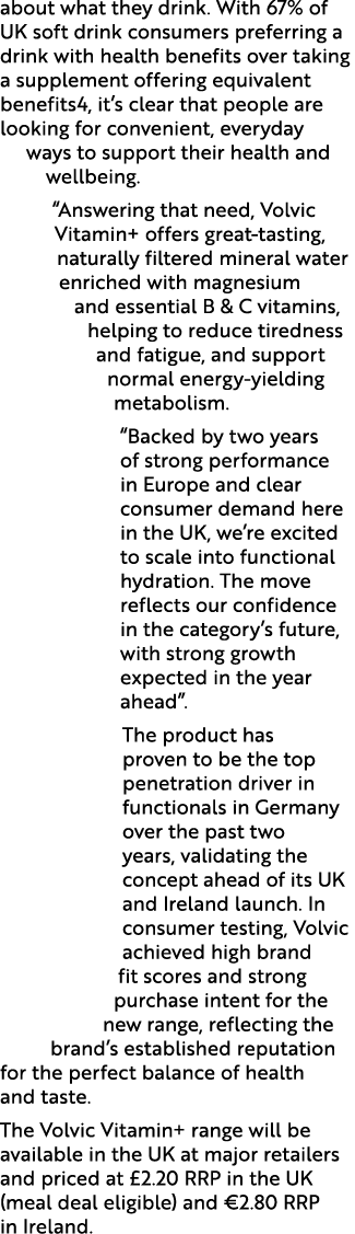 about what they drink. With 67% of UK soft drink consumers preferring a drink with health benefits over taking a supp...