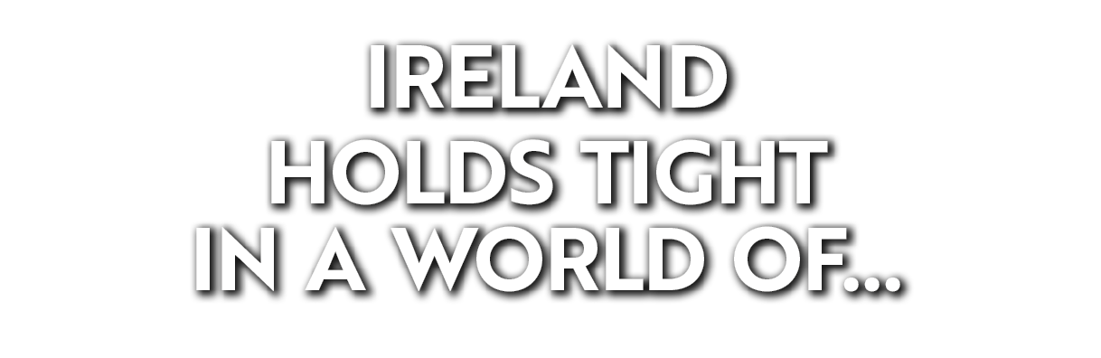 Ireland holds tight in a World of... 