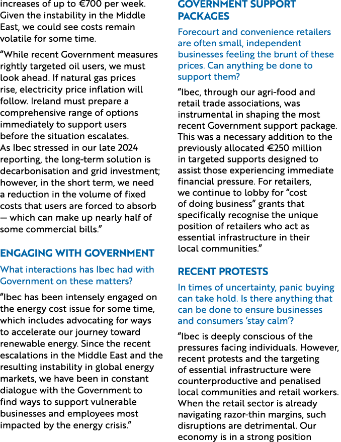 increases of up to €700 per week. Given the instability in the Middle East, we could see costs remain volatile for so...