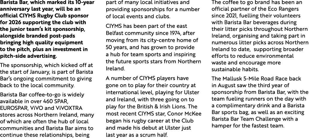 Barista Bar, which marked its 10 year anniversary last year, will be an official CIYMS Rugby Club sponsor for 2026 su...