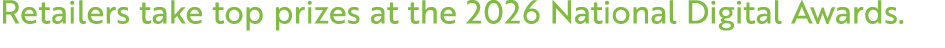 Retailers take top prizes at the 2026 National Digital Awards.