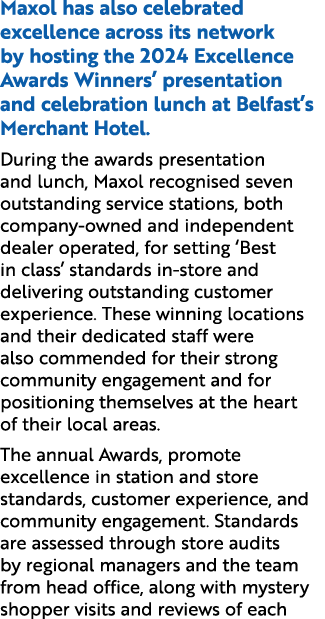 Maxol has also celebrated excellence across its network by hosting the 2024 Excellence Awards Winners’ presentation a...