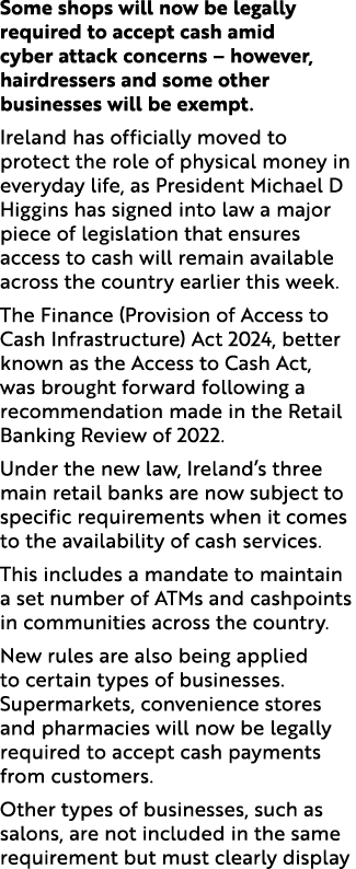 Some shops will now be legally required to accept cash amid cyber attack concerns – however, hairdressers and some ot...