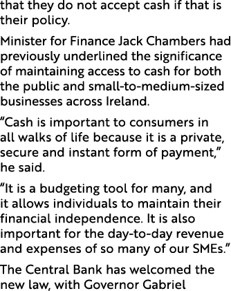 that they do not accept cash if that is their policy. Minister for Finance Jack Chambers had previously underlined th...