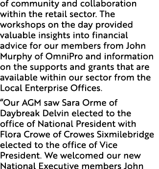 of community and collaboration within the retail sector. The workshops on the day provided valuable insights into fin...
