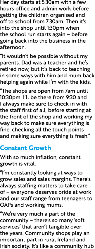 Her day starts at 5:30am with a few hours office and admin work before getting the children organised and off to scho...
