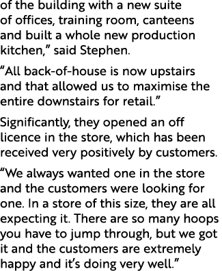 of the building with a new suite of offices, training room, canteens and built a whole new production kitchen,” said ...