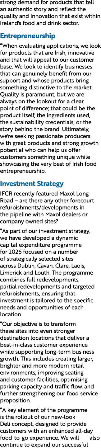 strong demand for products that tell an authentic story and reflect the quality and innovation that exist within Irel...