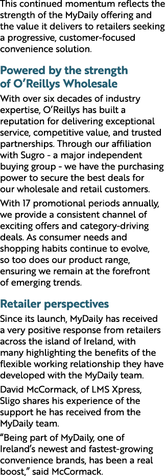 This continued momentum reflects the strength of the MyDaily offering and the value it delivers to retailers seeking ...