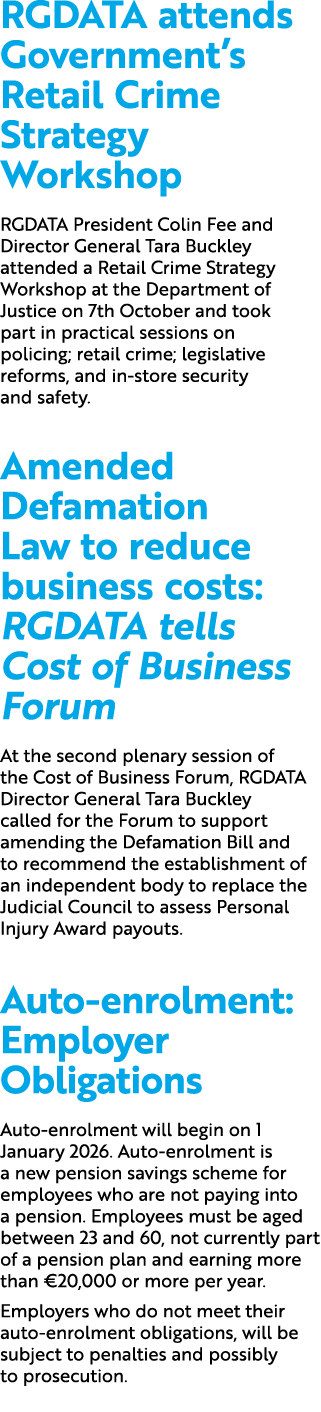 RGDATA attends Government’s Retail Crime Strategy Workshop RGDATA President Colin Fee and Director General Tara Buckl...