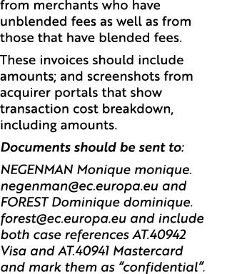 from merchants who have unblended fees as well as from those that have blended fees. These invoices should include am...