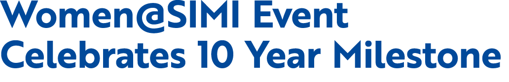 Women@SIMI Event Celebrates 10 Year Milestone 