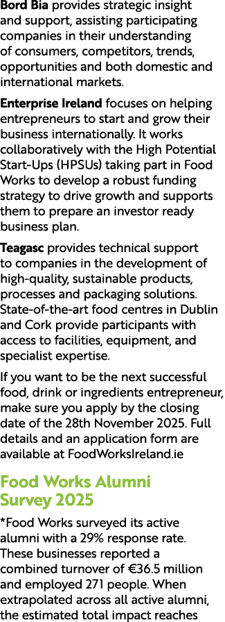 Bord Bia provides strategic insight and support, assisting participating companies in their understanding of consumer...