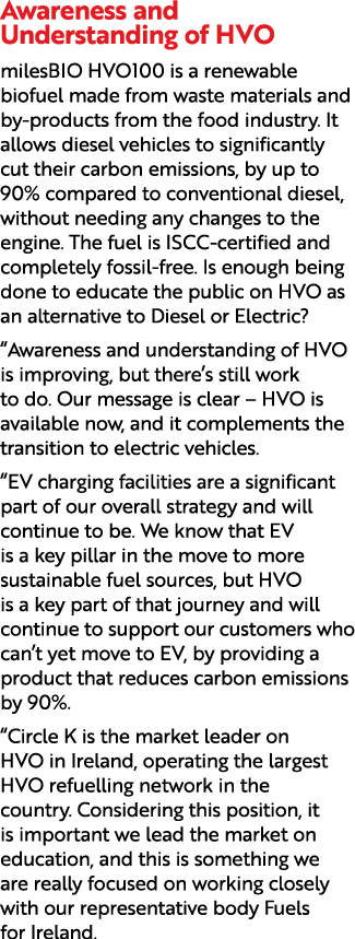Awareness and Understanding of HVO milesBIO HVO100 is a renewable biofuel made from waste materials and by products f...