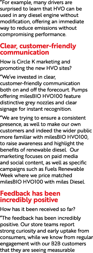 “For example, many drivers are surprised to learn that HVO can be used in any diesel engine without modification, off...