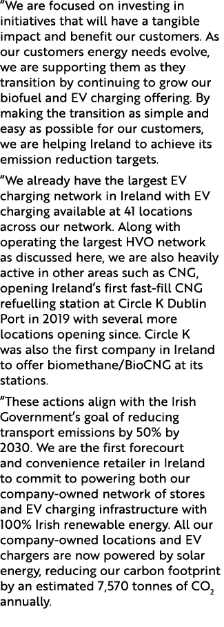 “We are focused on investing in initiatives that will have a tangible impact and benefit our customers. As our custom...