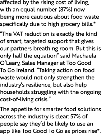 affected by the rising cost of living, with an equal number (87%) now being more cautious about food waste specifical...