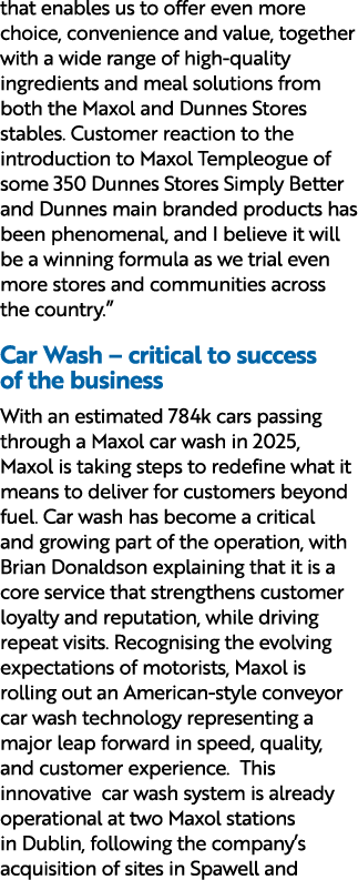 that enables us to offer even more choice, convenience and value, together with a wide range of high quality ingredie...