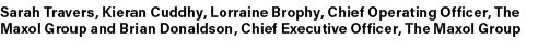 Sarah Travers, Kieran Cuddhy, Lorraine Brophy, Chief Operating Officer, The Maxol Group and Brian Donaldson, Chief Ex...