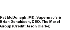 Pat McDonagh, MD, Supermac’s & Brian Donaldson, CEO, The Maxol Group (Credit: Jason Clarke)