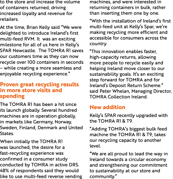 to the store and increase the volume of containers returned, driving increased loyalty and revenue for retailers. At ...